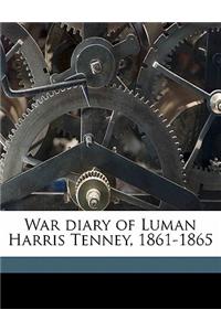 War Diary of Luman Harris Tenney, 1861-1865