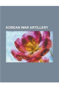 Korean War Artillery