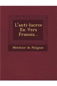 L'Anti-Lucr Ce En Vers Fran OIS...
