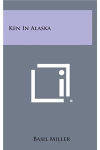 Ken in Alaska