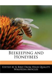 Beekeeping and Honeybees