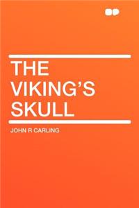 The Viking's Skull
