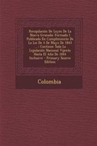 Recopilacion de Leyes de La Nueva Granada