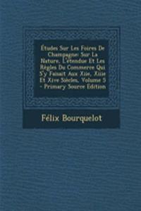 Études Sur Les Foires De Champagne