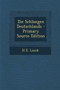 Die Schlangen Deutschlands - Primary Source Edition