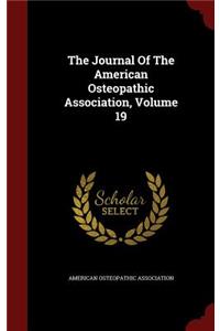 The Journal of the American Osteopathic Association, Volume 19