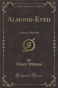 Almond-Eyed