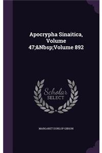 Apocrypha Sinaitica, Volume 47; Volume 892