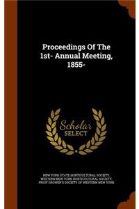 Proceedings of the 1st- Annual Meeting, 1855-