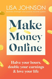 Make Money Online - The Sunday Times Bestseller