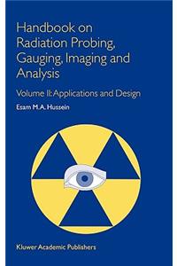 Handbook on Radiation Probing, Gauging, Imaging and Analysis