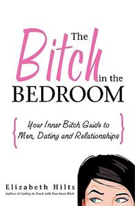 The Bitch in the Bedroom