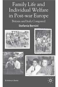 Family Life and Individual Welfare in Post-War Europe
