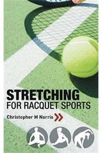 Stretching for Racquet Sports