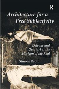 Architecture for a Free Subjectivity