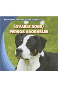 Lovable Dogs / Perros Adorables
