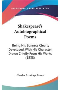 Shakespeare's Autobiographical Poems