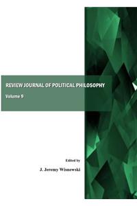 Review Journal of Political Philosophy, Volume 9