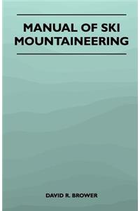 Manual of Ski Mountaineering