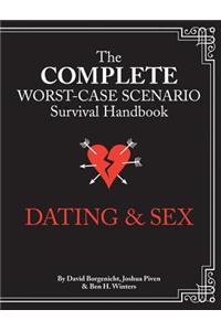 Worst-Case Scenario Survival Handbook: Dating & Sex