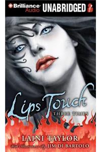 Lips Touch, Three Times