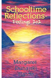 Schooltime Reflections - Feelings 202
