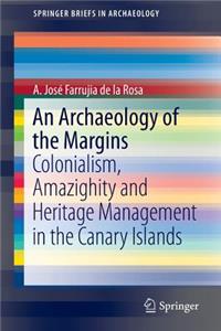 Archaeology of the Margins