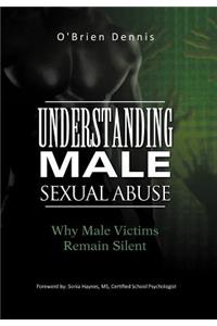 Understanding Male Sexual Abuse