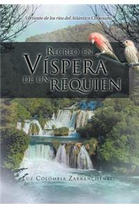 Recreo En Vispera de Un Requien