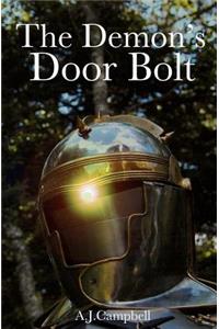The Demon's Door Bolt