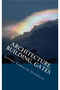 Architecture, Building, Gates
