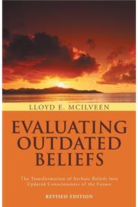 Evaluating Outdated Beliefs