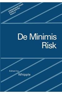 de Minimis Risk