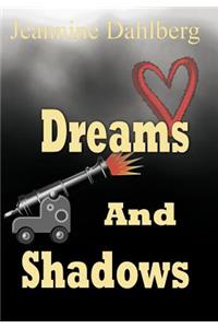 Dreams and Shadows