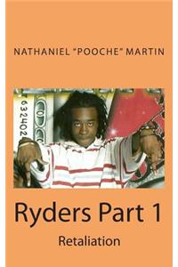 Ryders Part 1