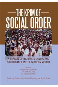 The Kpim of Social Order