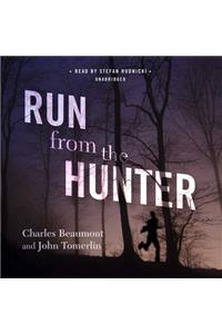 Run from the Hunter Lib/E