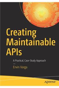 Creating Maintainable APIs