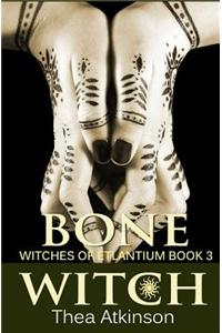 Bone Witch (Witches of Etlantium