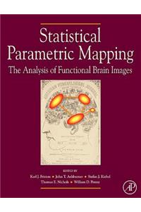 Statistical Parametric Mapping: The Analysis of Functional Brain Images