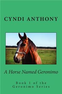 Horse Named Geronimo
