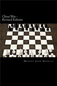 Chess War - Revised Edition