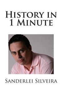 History in 1 Minute
