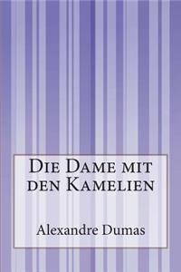 Die Dame mit den Kamelien