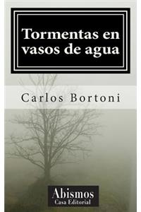 Tormentas en vasos de agua