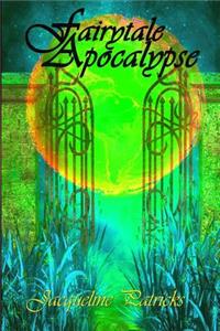 Fairytale Apocalypse