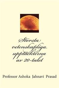 Största vetenskapliga upptäckterna av 20-talet