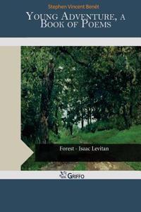 Young Adventure, a Book of Poems