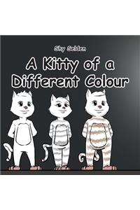 A Kitty of a Different Colour