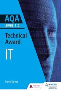 AQA Level 1/2 Technical Award in Information Technology